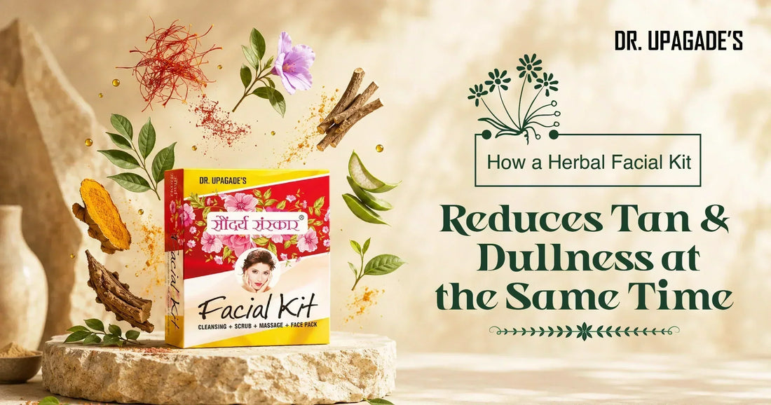 Dr. Upagade's Saundarya Sanskar Facial Kit with turmeric, saffron and herbs, beside the blog title on how a herbal facial kit reduces tan and dullness